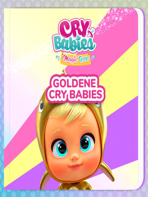 cover image of Goldene Cry Babies